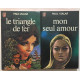 Mon seul amour / Le triangle de fer (lot de 2 livres)