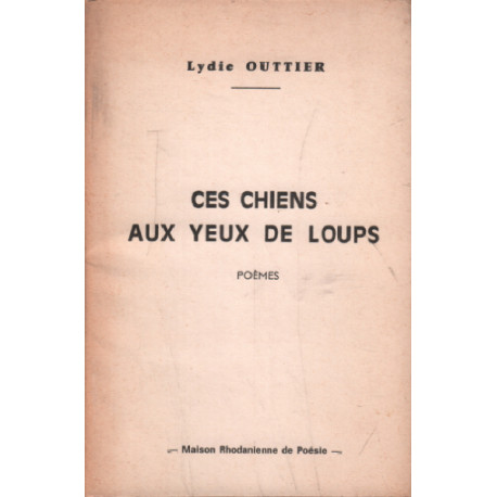 Ces chiens aux yeux de loups