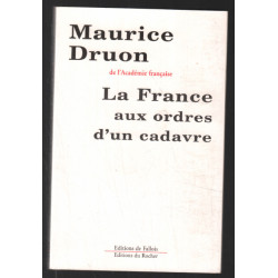 La France aux ordres d'un cadavre