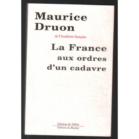 La France aux ordres d'un cadavre
