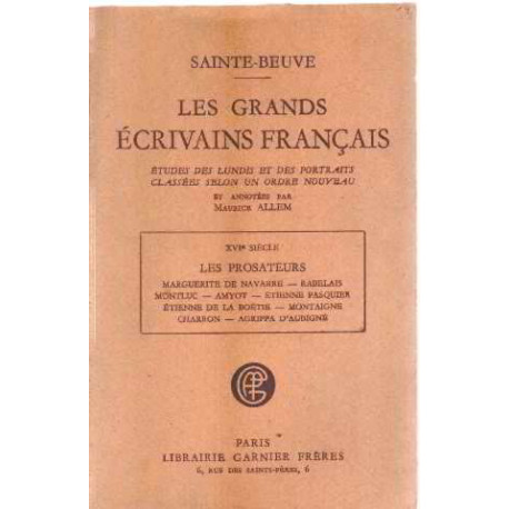 Les grands ecrivains français/ XVI° siecle : les prosateurs