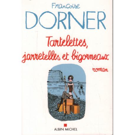 Tartelettes jarretelles et bigorneaux