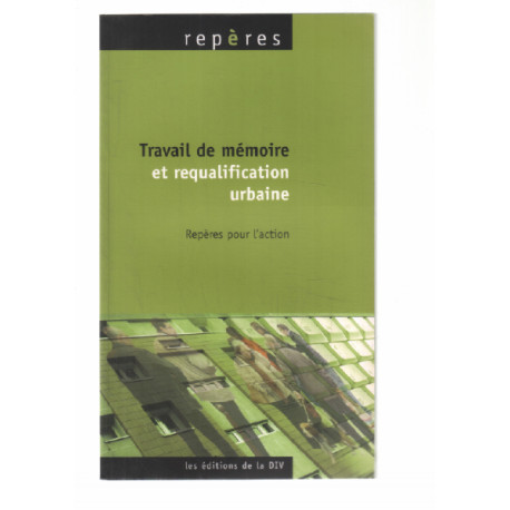 Travail de mémoire et requalafication urbaine