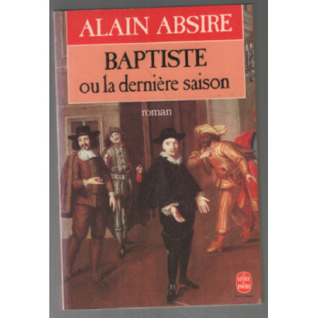 Baptiste ou La dernière saison (texte intégral)