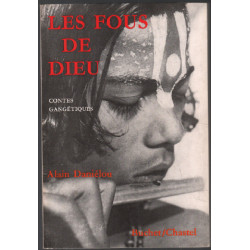 Les fous de dieu / contes gangétiques