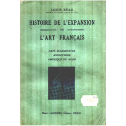 Histoire de l'expansion de l'art français / pays...