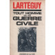 Tout homme est une guerre civile