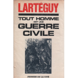 Tout homme est une guerre civile