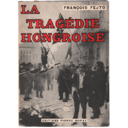 La tragédie hongroise
