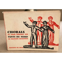Chorals de cesar geofray sur vent du nord de francis cockenpot
