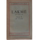 Lakmé / opera en trois actes