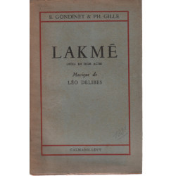 Lakmé / opera en trois actes