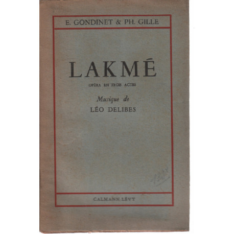 Lakmé / opera en trois actes