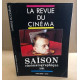 La revue du cinéma cine scoop n° hos serie / la saison...