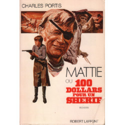 Mattie ou 100 dollars pour un shérif