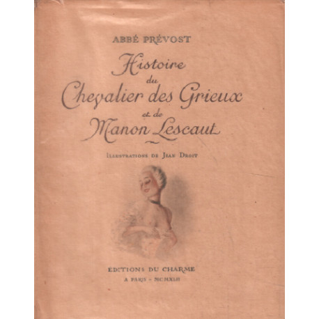 Histoire du chevalier des Grieux et de Manon Lescaut/...