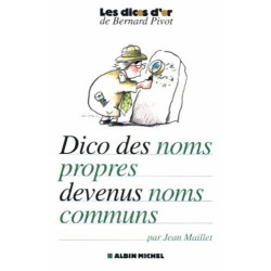 Dictionnaire des noms propres devenus noms communs