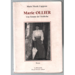 MARIE OLLIER : une femme de l'Ardèche