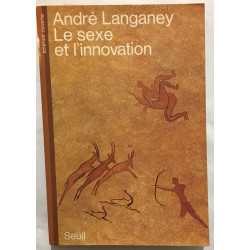 Le Sexe et l'Innovation