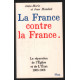 La France contre la France : la separation de l'eglise et de...
