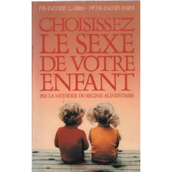 Choisissez le sexe de votre enfant par la methode du regime...