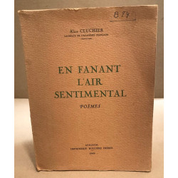 En flanant l'air sentimental / poèmes