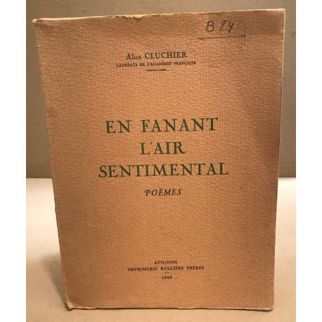 En flanant l'air sentimental / poèmes