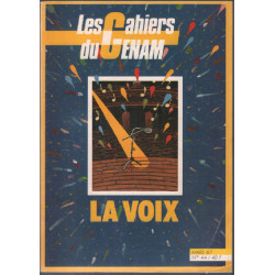 Les cahiers du cenam n° 44 : la voix