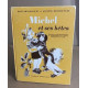 Michel et ses bêtes - lectures cours préparatoire et élémentaire...