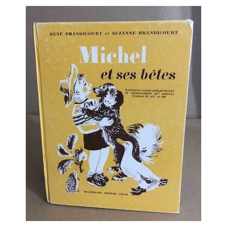 Michel et ses bêtes - lectures cours préparatoire et élémentaire...