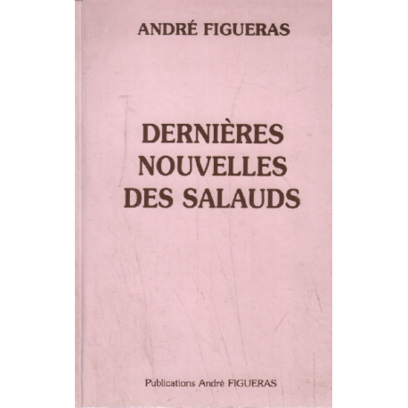 Dernieres nouvelles des salauds