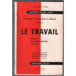 Le travail / Initiation économique et sociale tome 2