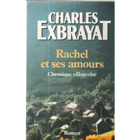 Rachel et ses amours