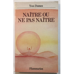 Naître ou ne pas naître