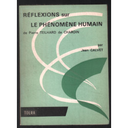 Réflexions sur le phénomène humain