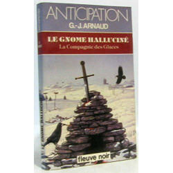 Le gnome halluciné (La compagnie des glaces tome 7)