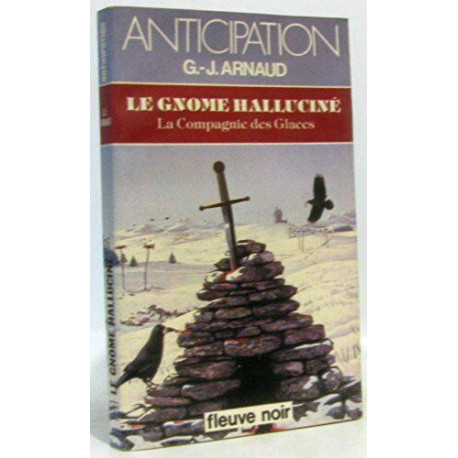 Le gnome halluciné (La compagnie des glaces tome 7)