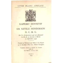 Rapport definitif de sir nevile henderson sur les circonstances...