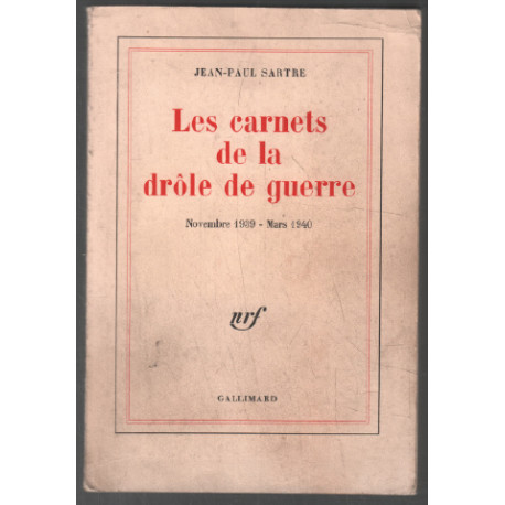 Carnets de la Drole de Guerre (Septembre 1939 - Mars 1940)