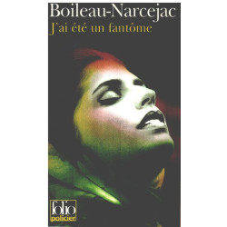 J'ai été un fantôme