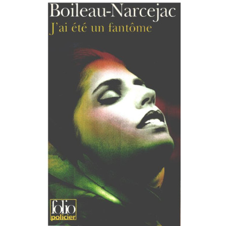 J'ai été un fantôme