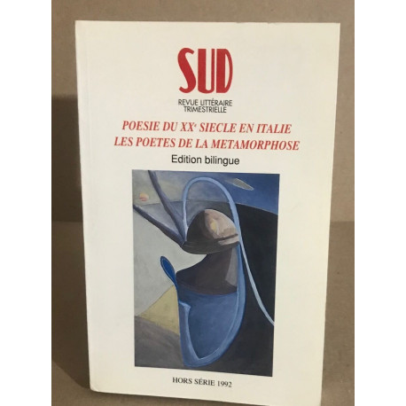 Poésie du XXe siècle en Italie - les poètes de la métamorphose :...
