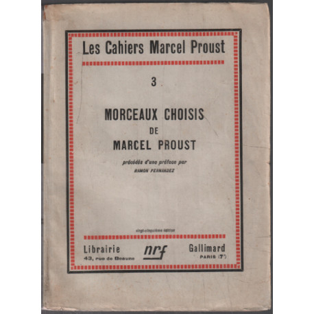 Morceaux choisis de marcel proust ( les cahiers marcel proust 3 )