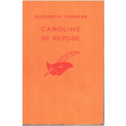 Caroline se repose
