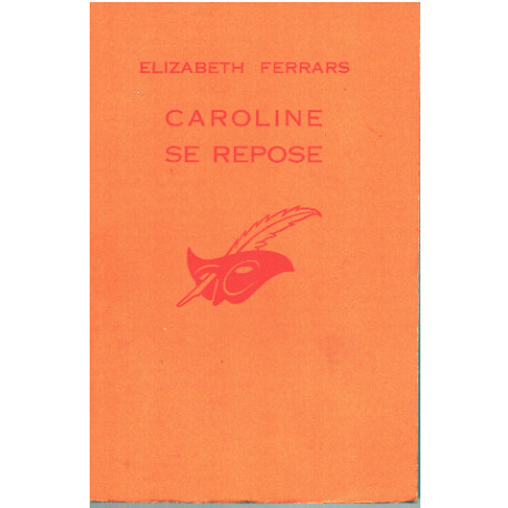 Caroline se repose