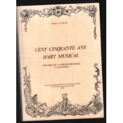 Cent cinquante ans d'art musical