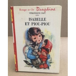 Isabelle et piou-piou/ illustrations en couleurs de Luce Lagarde