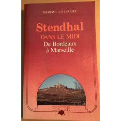 Voyage dans le midi : de Bordeaux à Marseille