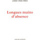 Longues mains d'absence