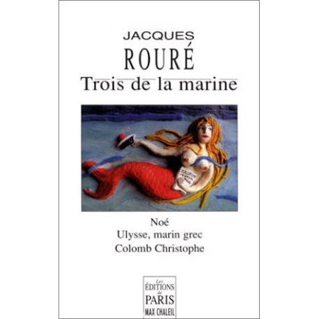 Trois de la marine: Noe Ulysse marin grec Colomb Christophe...